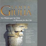 GTRF - Brescia - Santa Giulia. Un museo per la città